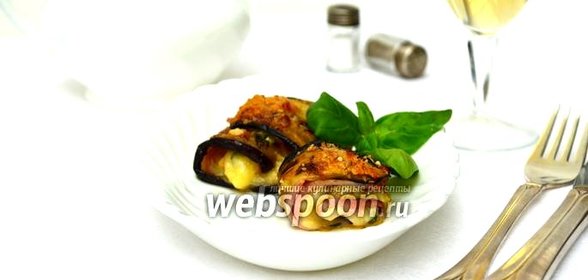 Рулетики из баклажанов с ветчиной и сыром