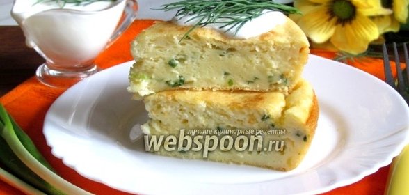 Запеканка на кефире с зелёным луком